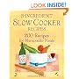 3-Ingredient Slow Cooker Recipes: 200 Recipes for Memorable Meals