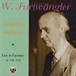 Furtw�ngler dirige Schumann, Beethoven, Brahms (live in Lucerne 1953)
