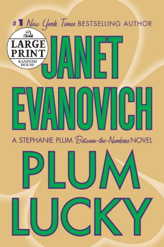 Plum Lucky: A Stephanie Plum Between-the-Numbers Novel (Random House Large Print (Cloth/Paper))