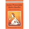 Asana, Pranayama, Mudra and Bandha