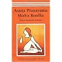 Asana, Pranayama, Mudra and Bandha