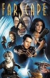 FARSCAPE VOL 1: THE BEGINNING OF THE END OF THE BEGINNING