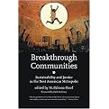 Breakthrough Communities (Sustainability and Justice in the Next American Metropolis) (Urban and Industrial Environments Series) (Hardcover)