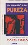 Un Llamada a la Pureza: El Sexo, El Matrimonio y Dios (Spanish Edition)