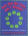 Are You My Type, Am I Yours? : Relationships Made Easy Through The Enneagram