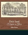 Dick Sand A Captain at Fifteen