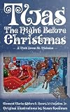 Twas the Night Before Christmas - A Visit From St. Nicholas