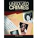 The Encyclopedia of Unsolved Crimes