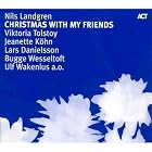 Christmas With My Friends by Nils Landgren