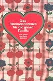 Das Marmeladenbuch f�r die ganze Familie