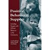 Positive Behavioral Support: Including People with Difficult Behavior in the Community