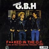 Fucked in the OC: Live at the Celebrity Theater 1988 [Vinyl]