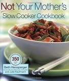 Not Your Mother's Slow Cooker Cookbook (NYM Series)