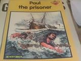Paul the prisoner