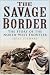 Book The Savage Border: The Story of the North-West Frontier