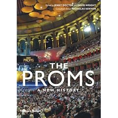 The Proms - A New History (BBC Proms)