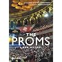 The Proms - A New History (BBC Proms)