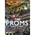 The Proms - A New History (BBC Proms)