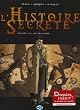 L'Histoire Secr�te, Tome 14 : Les veilleurs