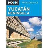 Moon Yucatan Peninsula (Moon Handbooks)