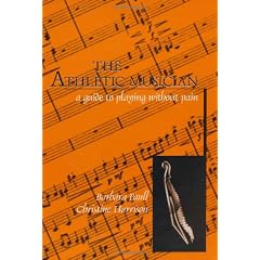 The Athletic Musician: A Guide to Playing without Pain