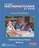 Young Mathematicians at Work: Constructing Algebra