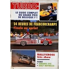 TURBO N? 195 du 15-08-1992 GUIDE COMPLET DU GRAND PRIX DE BELGIQUE F1 - 24 HEURES DE FRANCORCHAMPS - RALLYCROSS TRES SHOW - SUBARU SVX - GOLF NOTHELL