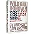 Wild Bill Donovan: The Last Hero