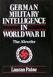 German Military Intelligence In World War II