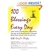 100 Blessings Every Day: Daily Twelve Step Recovery Affirmations, Exercises for Personal Growth and Renewal Reflecting Seasons of the Jewish Ye (Twelve Step Recovery Series)