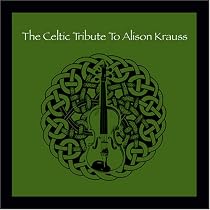 Celtic Tribute to Alison Krauss