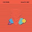 cover of Com Truise - Galactic Melt