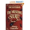 The Museum's Secret (The Remarkable Adventures of Tom Scatterhorn, book 1)