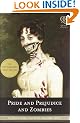 Pride and Prejudice and Zombies: The Classic Regency Romance - Now with Ultraviolent Zombie Mayhem!