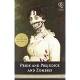 Pride and Prejudice and Zombies: The Classic Regency Romance - Now with Ultraviolent Zombie Mayhem!by Jane Austen