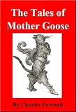  : The Tales of Mother Goose