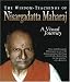 The Wisdom-Teachings of Nisargadatta Maharaj: A Visual Journey
