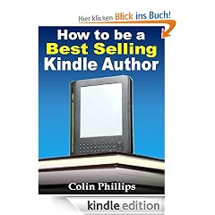 How to Be a Best Selling Kindle Author! (Work from Home Series)