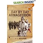 Day by Day Armageddon (A Zombie Novel) by  J. L. Bourne, Travis Adkins, and Z. A. Recht