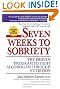 Seven Weeks to Sobriety: The Proven Program to Fight Alcoholism through Nutrition