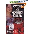 Catch My Mother's Killer