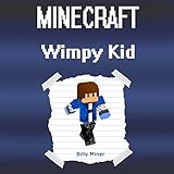 Minecraft Diary of a Wimpy Kid Minecraft Diary of a Wimpy Kid