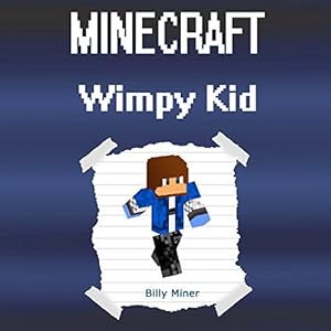 Minecraft Diary of a Wimpy Kid