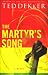 The Martyr's Song (The Martyr's Song Series, Book 1)