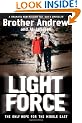 Light Force: The Only Hope for the Middle East
