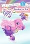My Little Pony: Ponies on Ice (I Can Read Book 1)