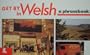 Get by in Welsh: A Phrasebook