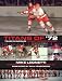 Titans of '72: Team Canada's Summit Series Heroes