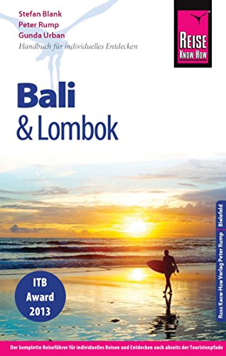 Reise Know-How Bali und Lombok: Reiseführer für individuelles Entdecken (German Edition)
