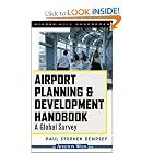 Airport Planning and Development Handbook: A Global Survey by Paul Stephen Dempsey